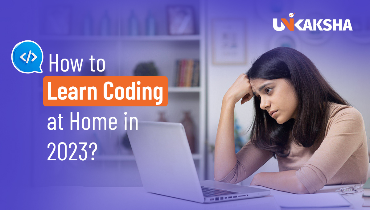  How To Learn Coding At Home In 2023